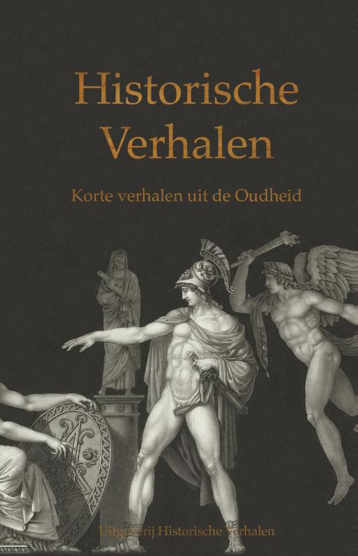 korte verhalen uit de Oudheid / Historische Verhalen