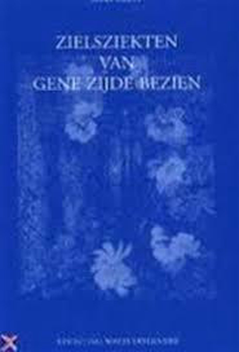 ZIELSZIEKTEN VAN GENE ZIJDE BEZIEN