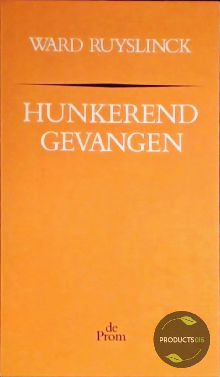 Hunkerend gevangen