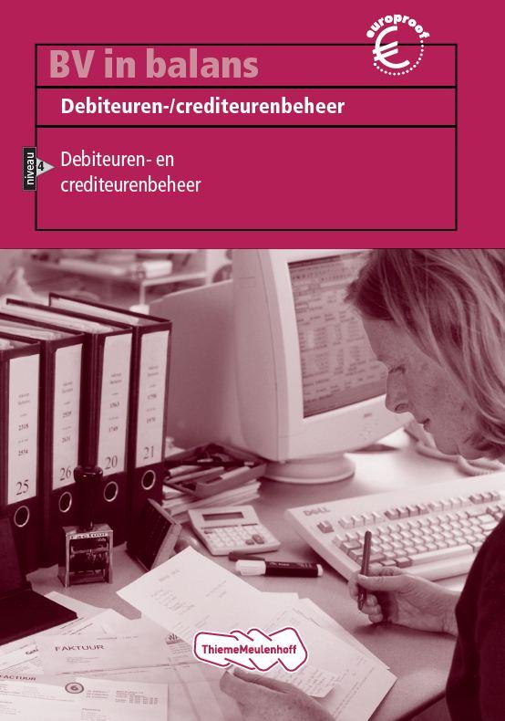 BV in balans Debiteuren-/Crediteurenbeheer