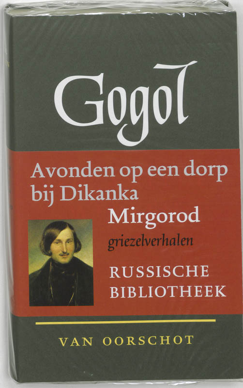 Russische Bibliotheek  -  Verzamelde werken 1 Avonden op een dorp bij Dikanka ; Mirgorod