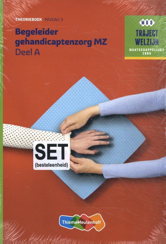 Begeleider gehandicaptenzorg / Theorieboek / Traject Welzijn