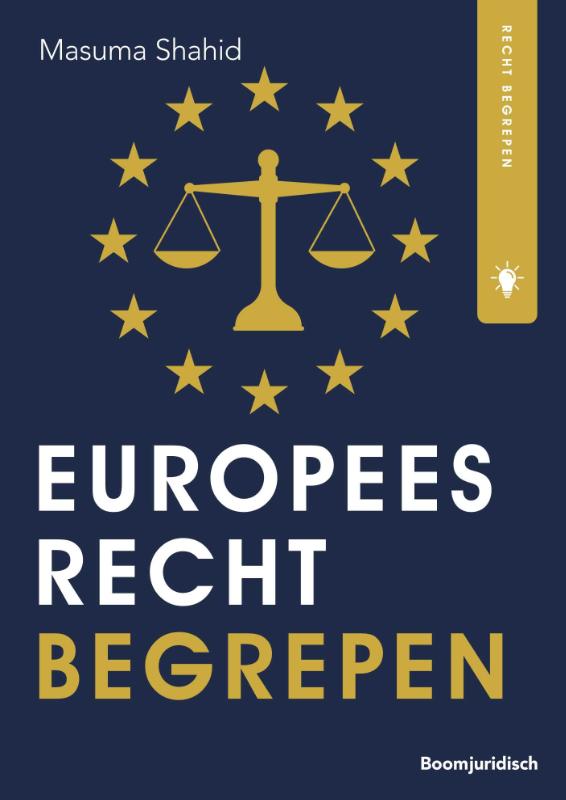 Europees recht begrepen / Recht begrepen