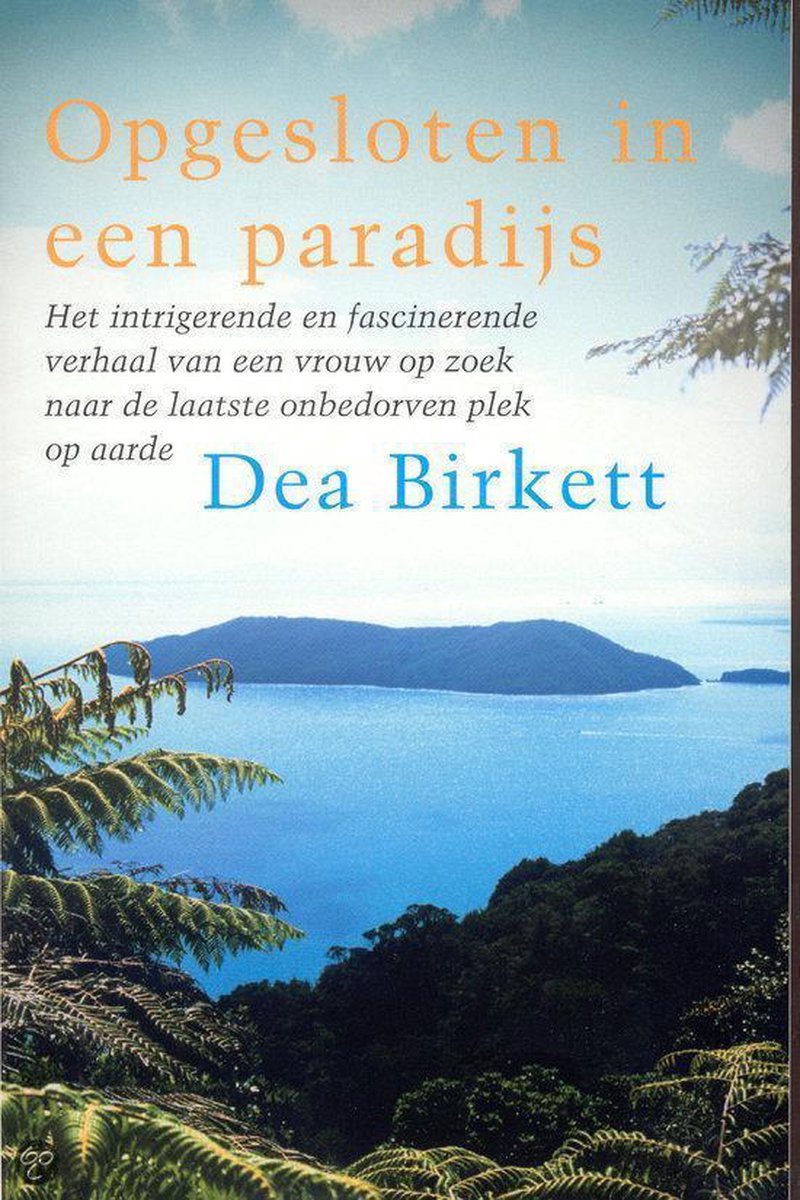 Opgesloten In Een Paradijs