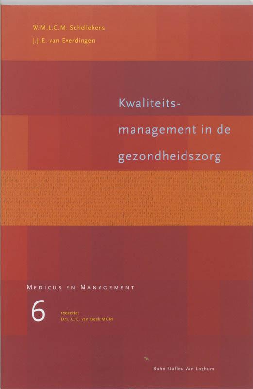 Kwaliteitsmanagement in de gezondheidszorg / Medicus & Management