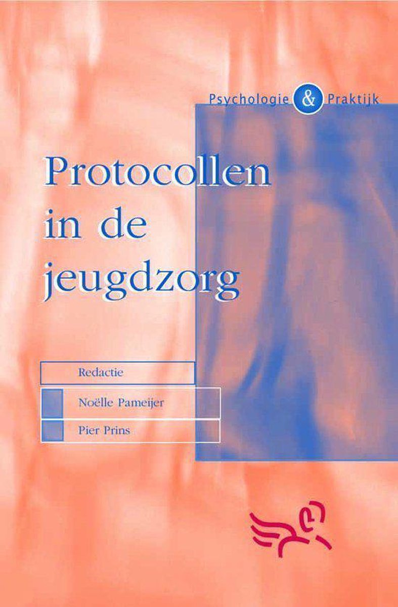 Protocollen in de jeugdzorg / Psychologie & praktijk