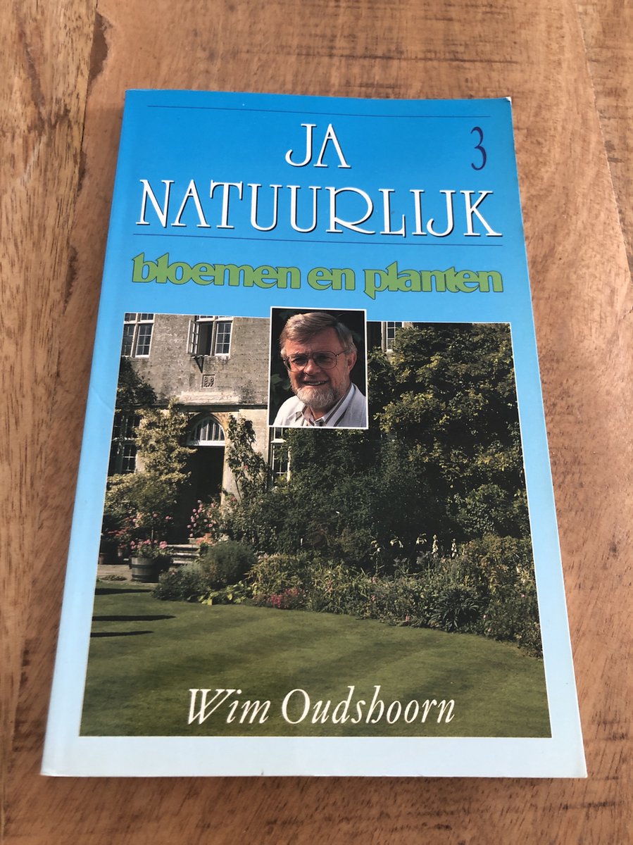 Ja Natuurlijk : Bloemen en Planten 3