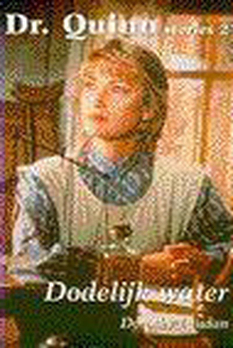 Dt. Quinn stories 2: Dodelijk water