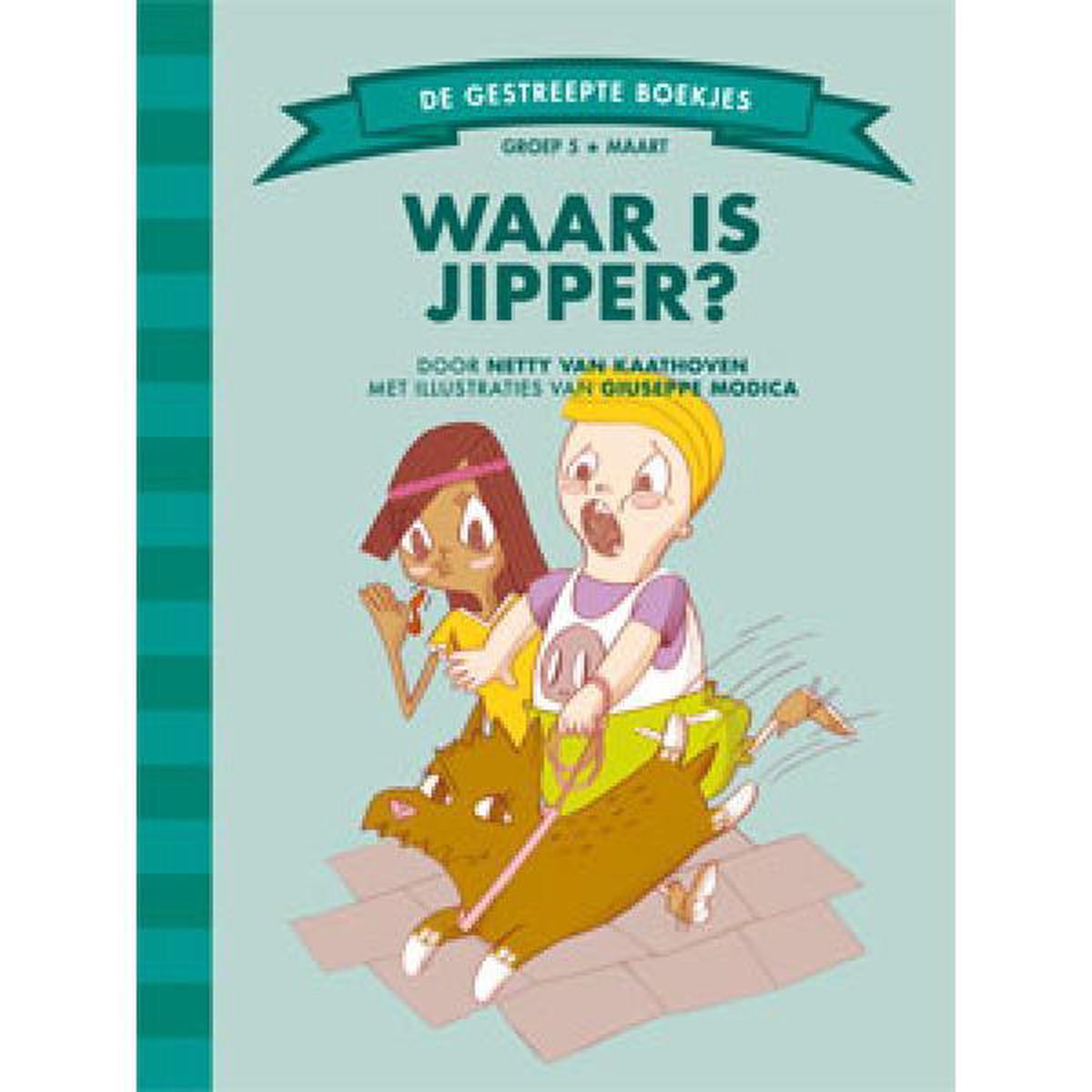 Waar is Jipper? / De Gestreepte Boekjes