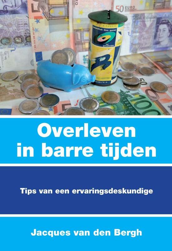 Overleven in barre tijden