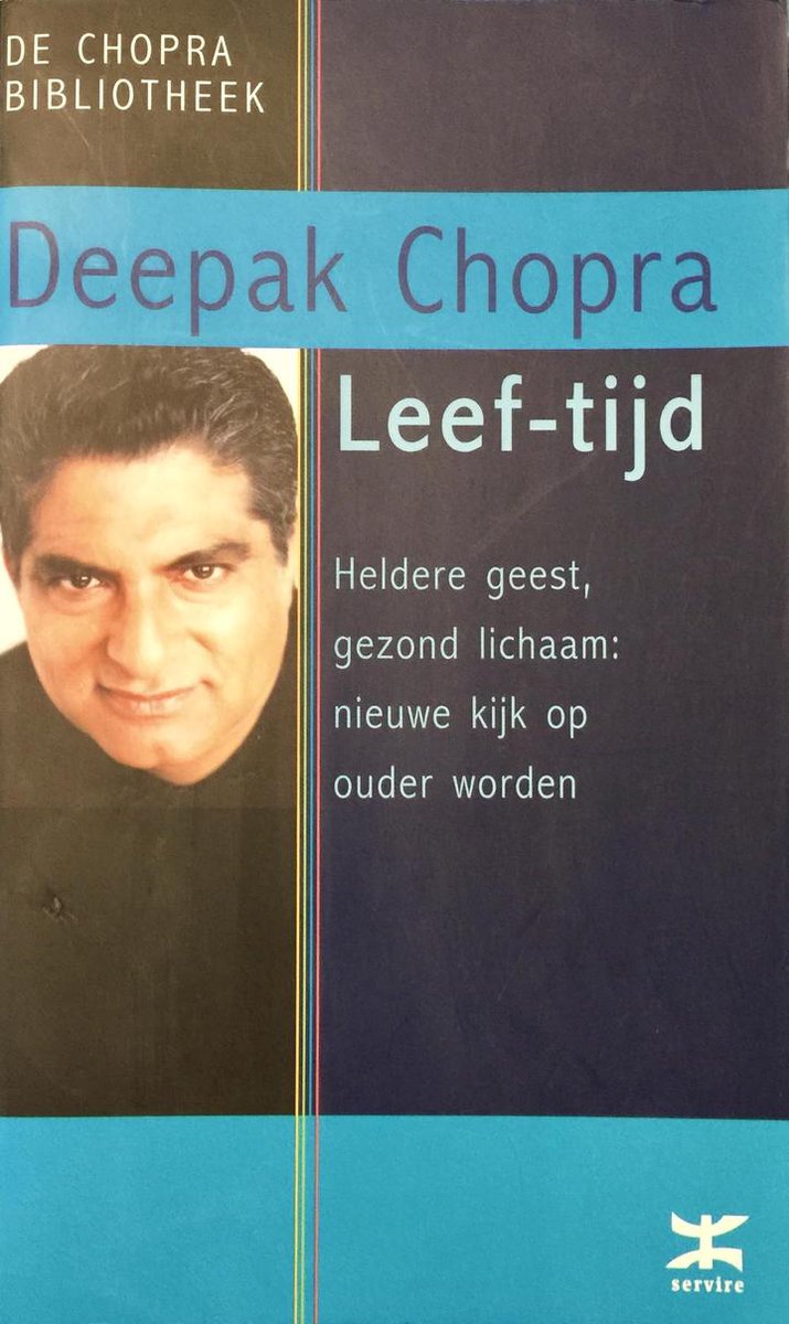 Leef-tijd / De Chopra Bibliotheek