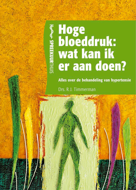 Hoge bloeddruk : wat kan ik er aan doen? / Spreekuur thuis