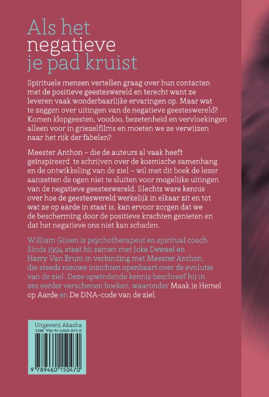 Als het negatieve je pad kruist wat dan? achterkant