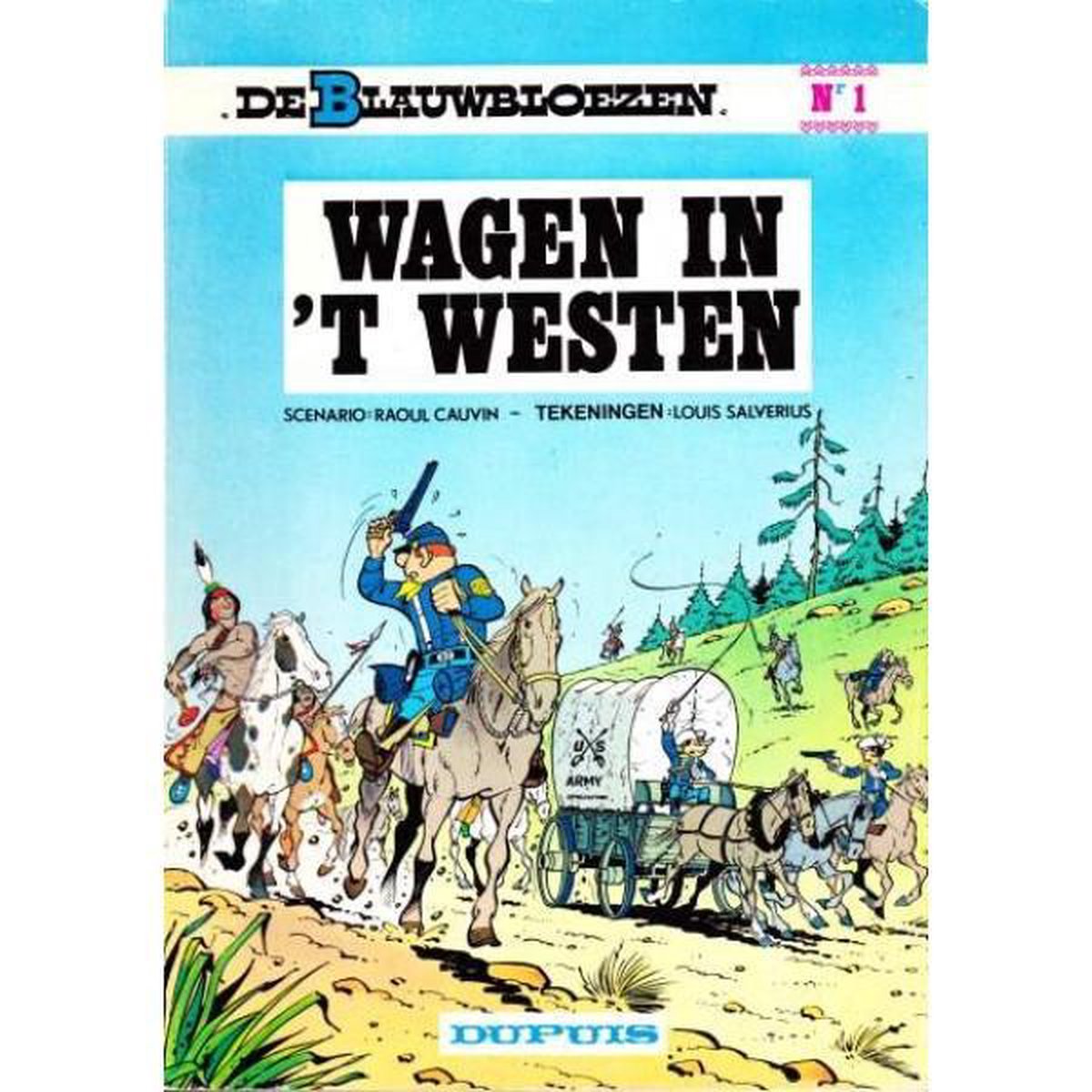 Wagens in 't westen / De Blauwbloezen / 1