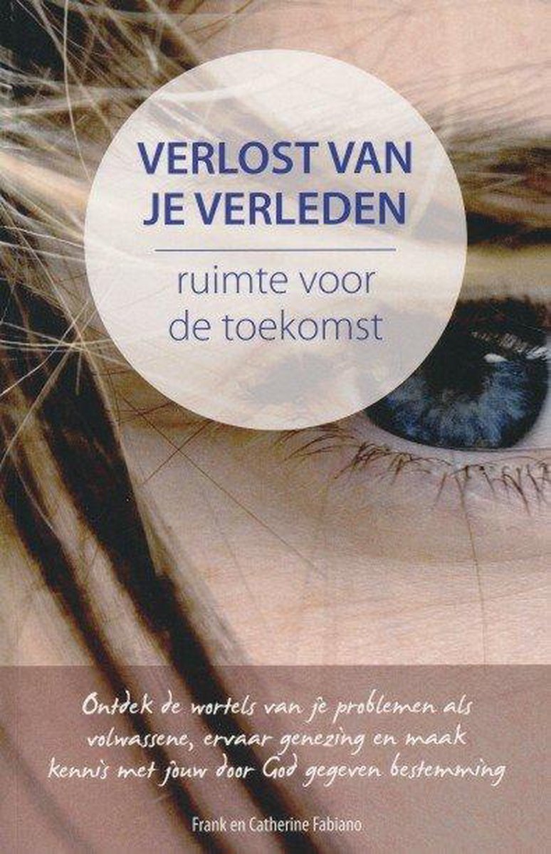 Verlost van je verleden