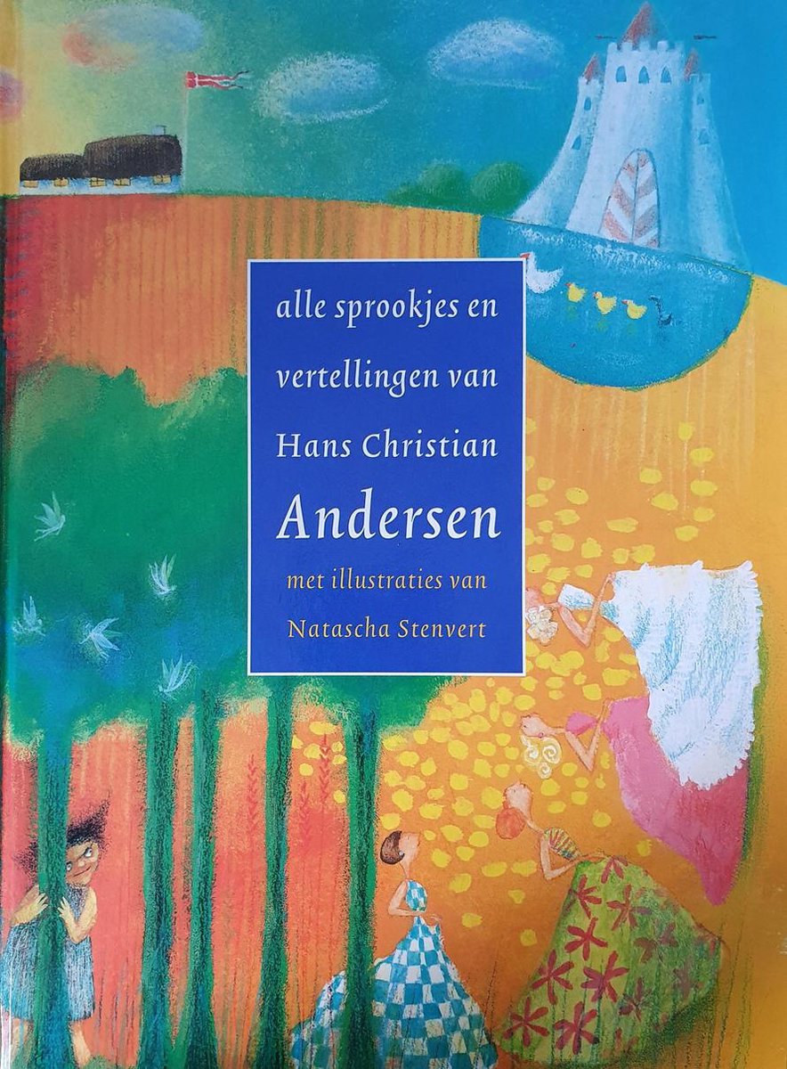 Alle Sprookjes En Vertellingen Van Hans Christian Andersen