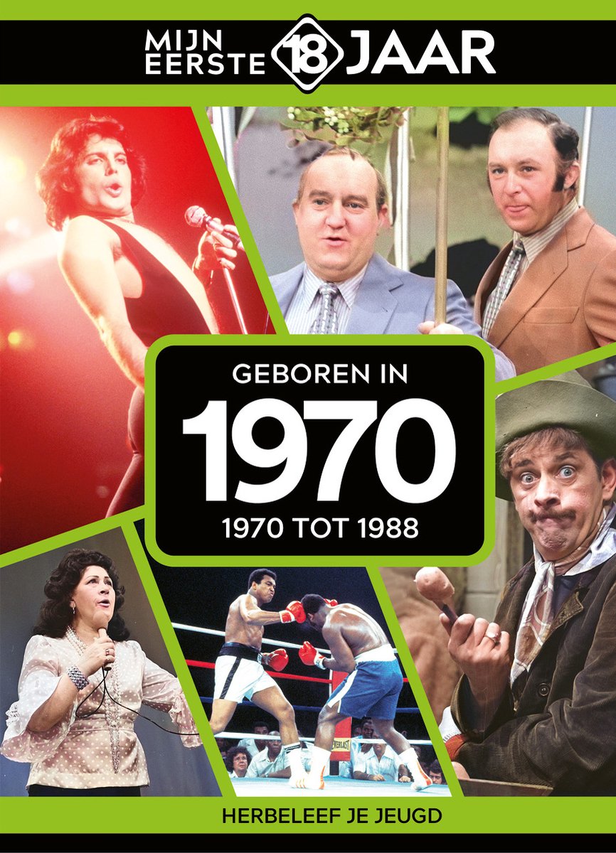 Geboren in 1970 / Mijn eerste 18 jaar