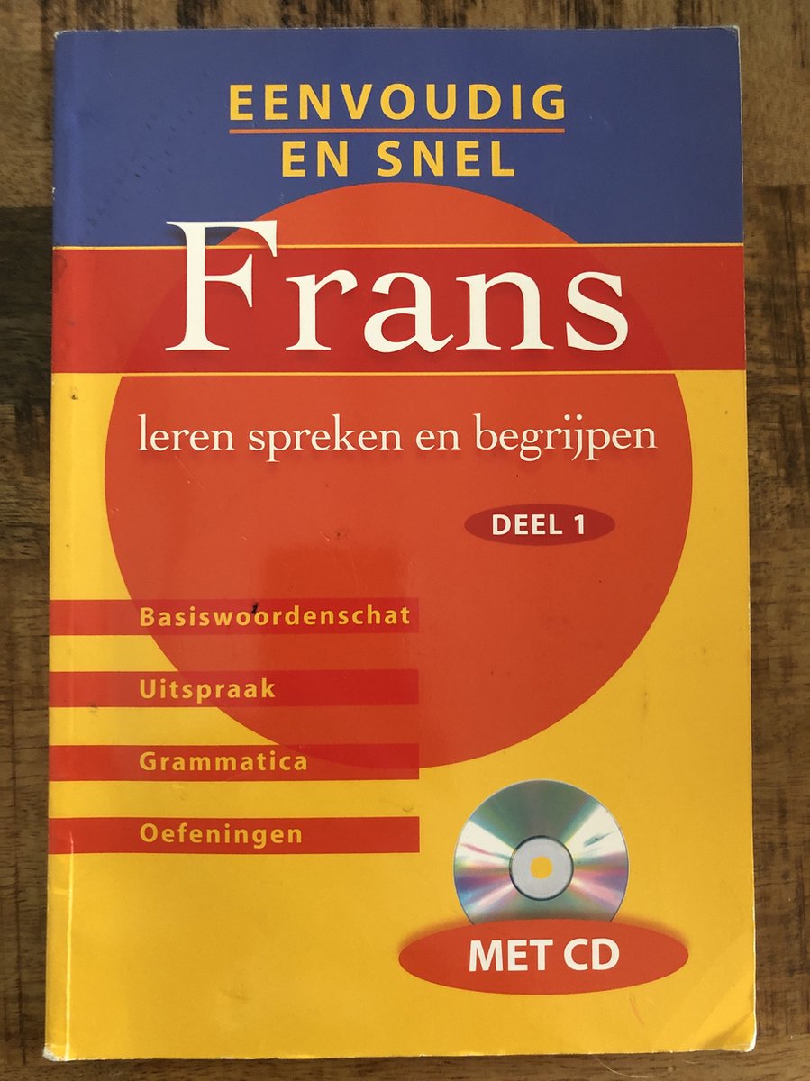 Eenvoudig en snel Frans leren Deel 1