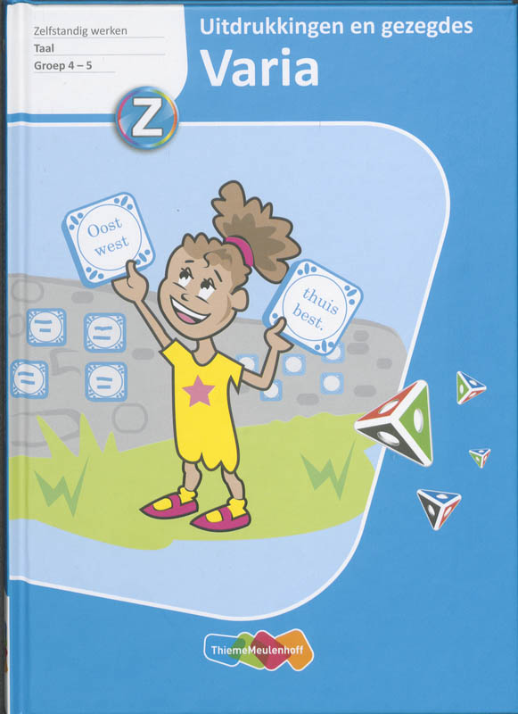 Varia Groep 4-5 Uitdrukkingen en gezegden