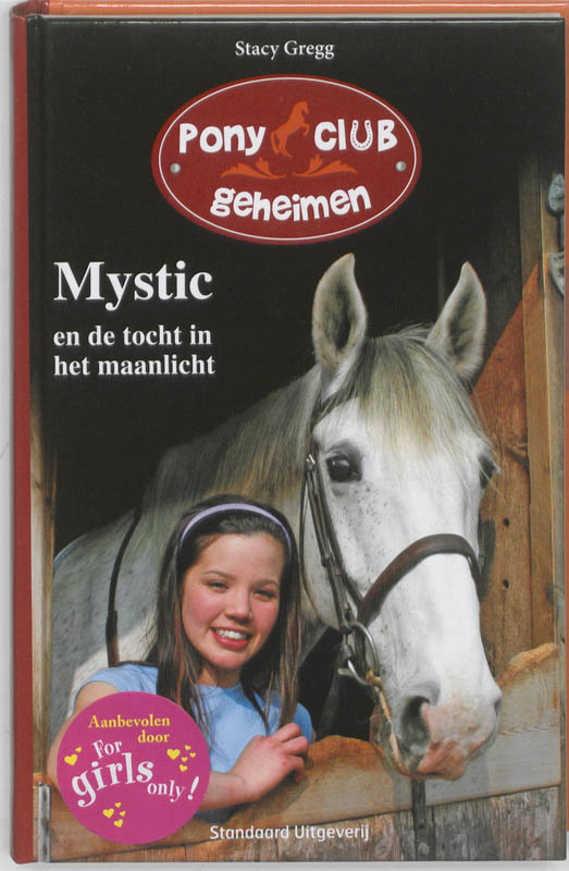 Mystic en de tocht in het maanlicht / Pony club geheimen