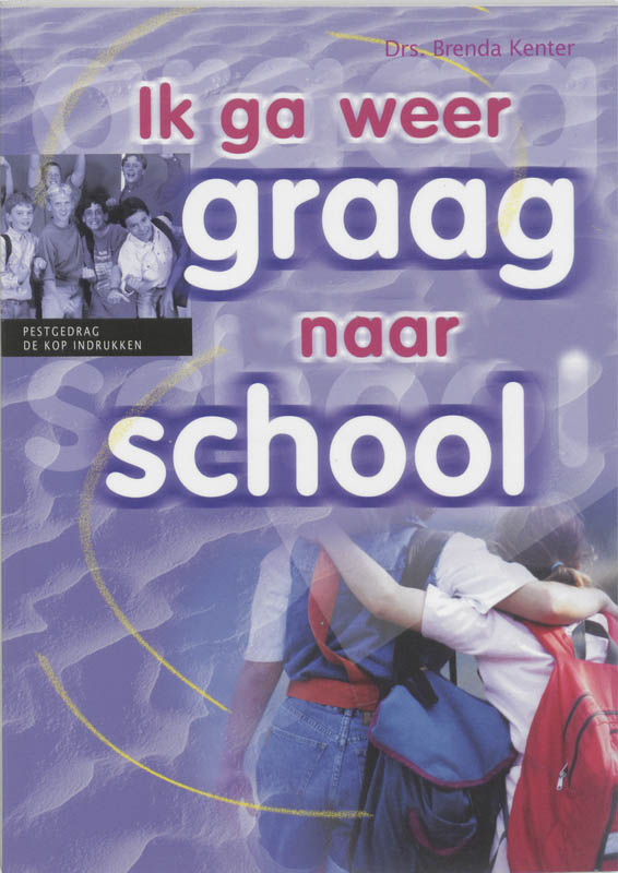 Ik ga weer graag naar school / Een zorg voor school en thuis