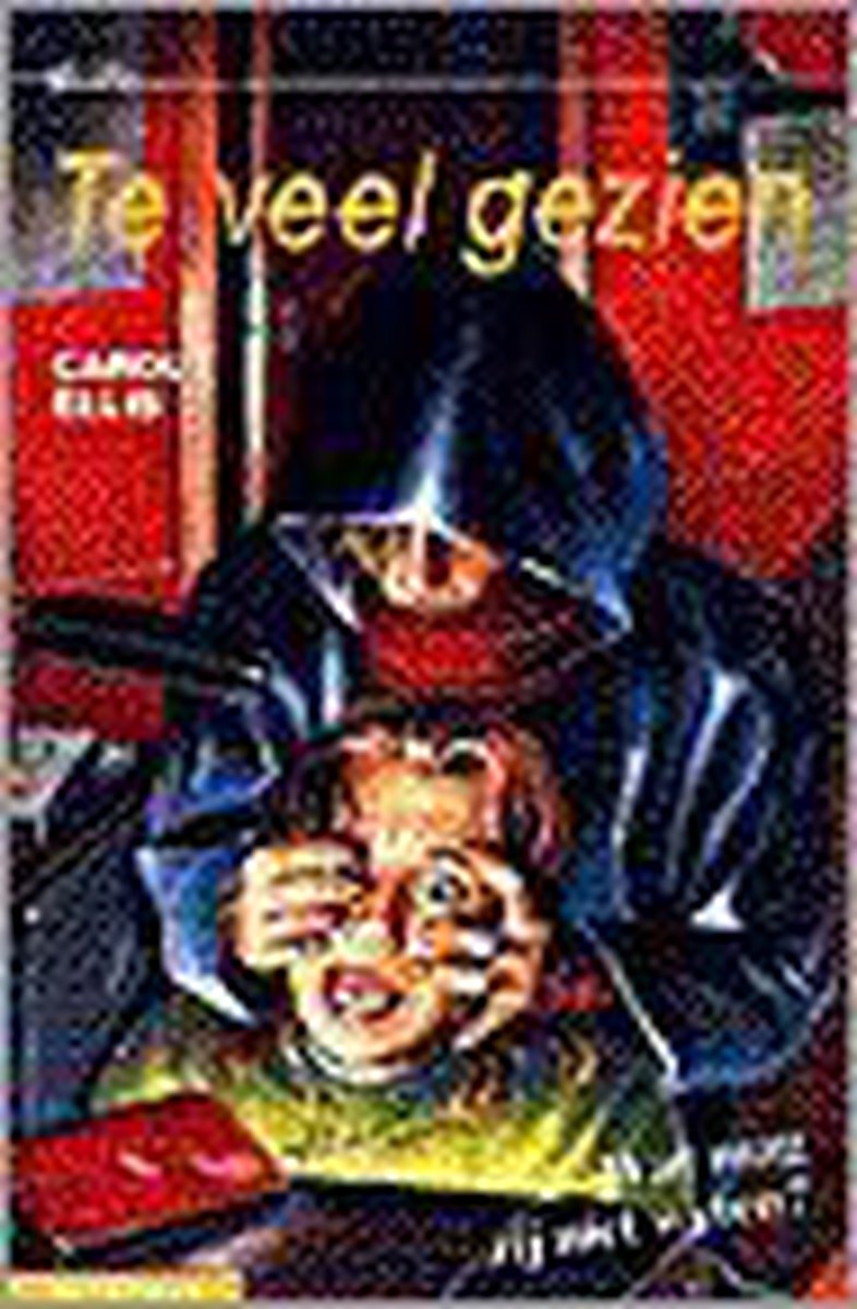 Te veel gezien / Thriller