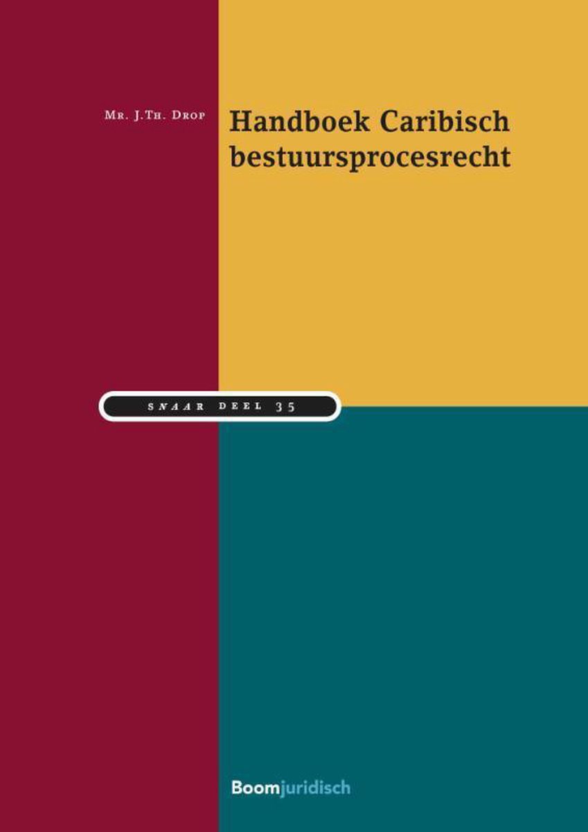 Handboek Caribisch bestuursprocesrecht / Studiereeks Nederlands-Antilliaans en Arubaans recht