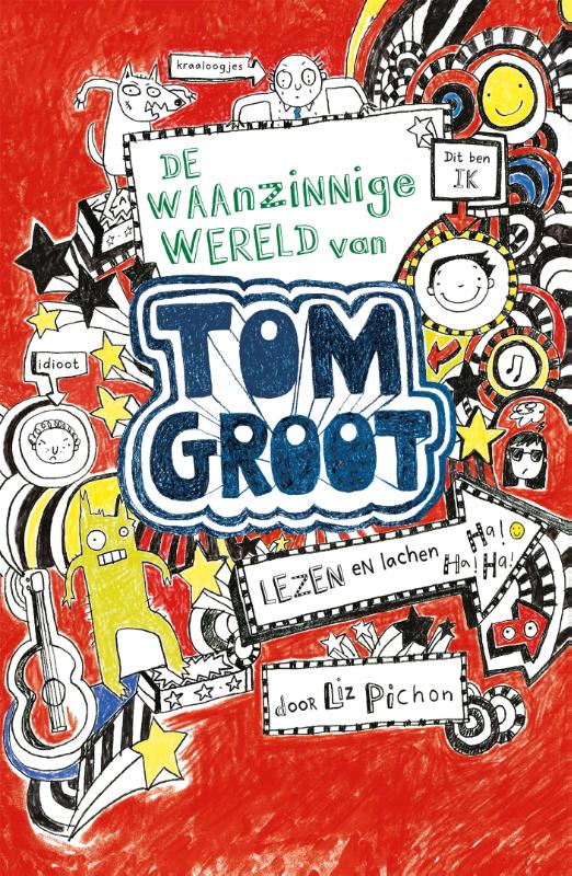 De waanzinnige wereld van Tom Groot / Tom Groot / 1