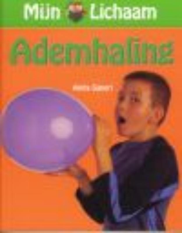 Ademhaling / Mijn lichaam