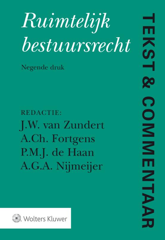 Ruimtelijk bestuursrecht / Tekst & Commentaar