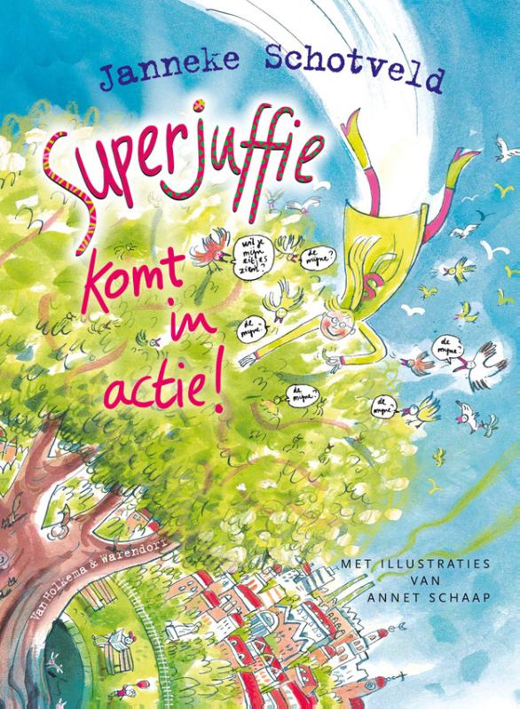 Superjuffie komt in actie! / Superjuffie / 2