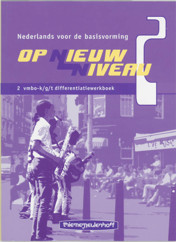 Op nieuw niveau 2 Vmbo-k/g/t Differentiatiewerkboek