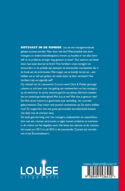 Rotsvast in de rimboe achterkant