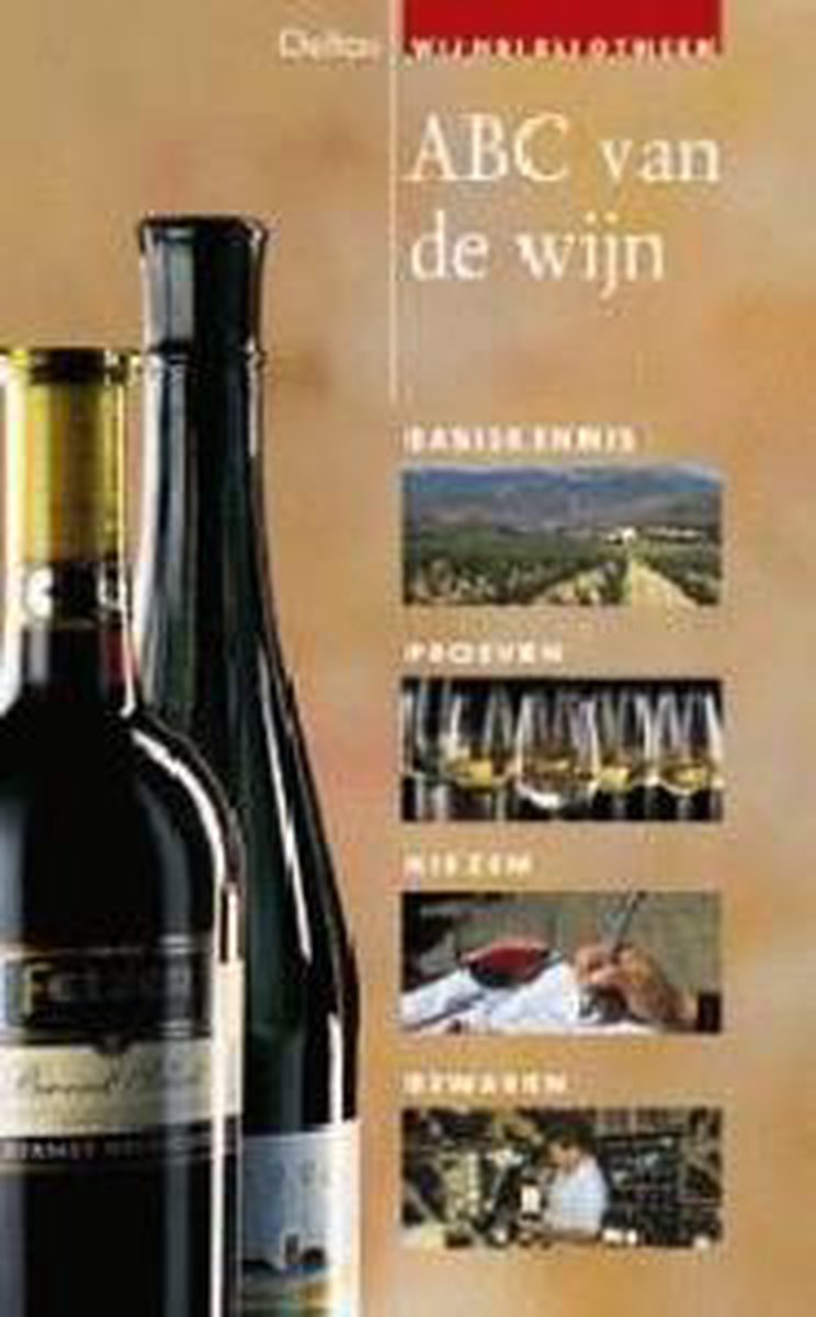 ABC van de wijn / Deltas wijnbibliotheek