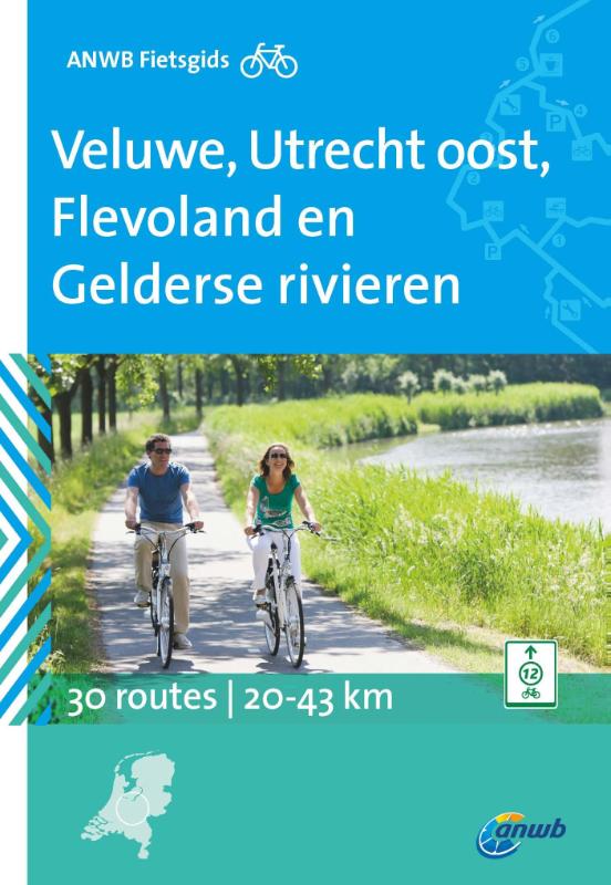 Veluwe, Utrecht Oost, Flevoland en Gelderse rivieren / ANWB fietsgids / 4