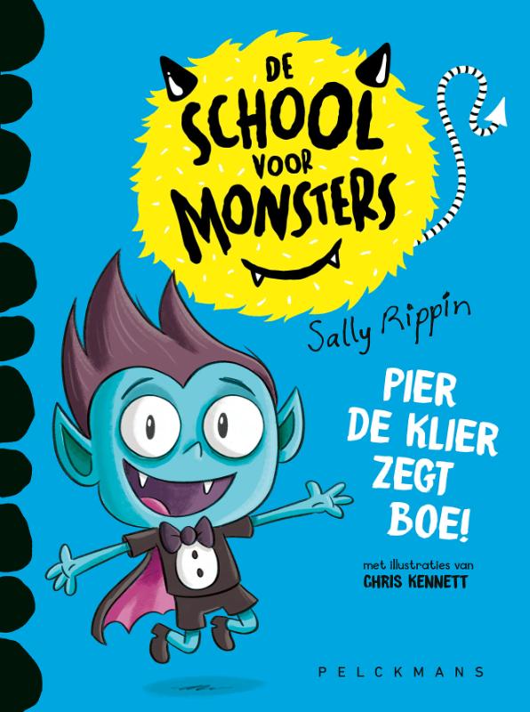Pier de klier zegt boe! / De School voor Monsters