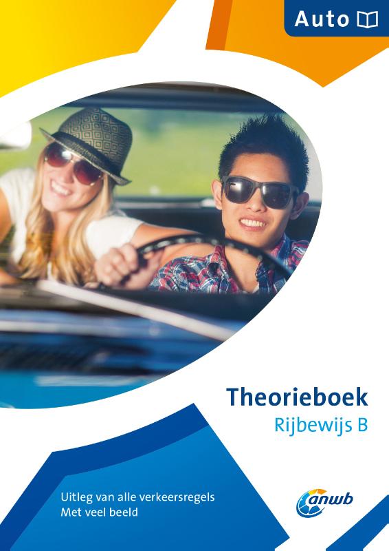 Rijbewijs B - Auto / Theorieboek / ANWB Rijopleiding