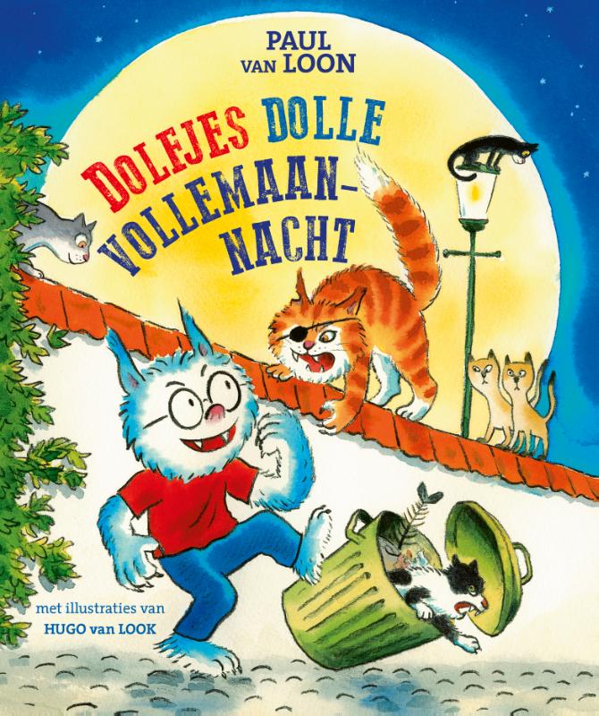 Dolfjes dolle vollemaannacht / Dolfje Weerwolfje