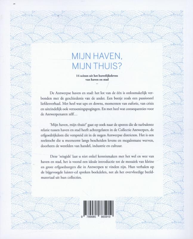 Antwerpen. Mijn Haven, Mijn Thuis achterkant