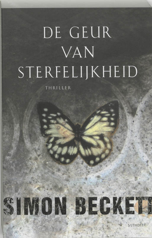 De geur van sterfelijkheid / David Hunter Thriller