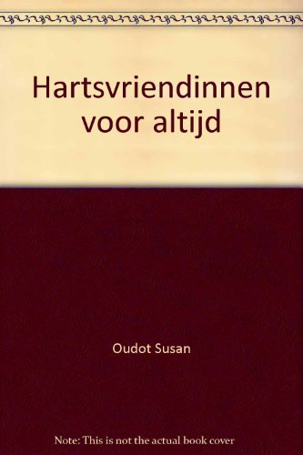 Hartsvriendinnen voor altijd