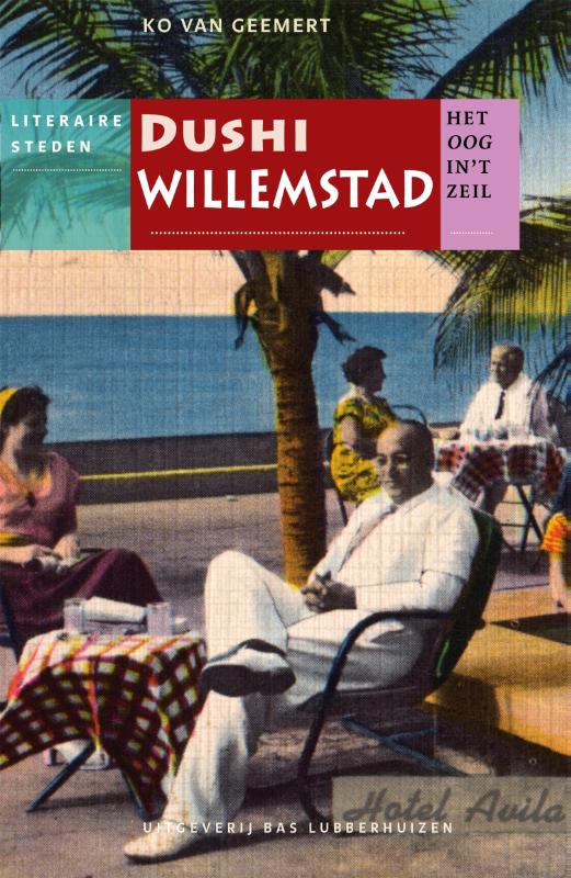 Dushi Willemstad / Het oog in 't zeil stedenreeks