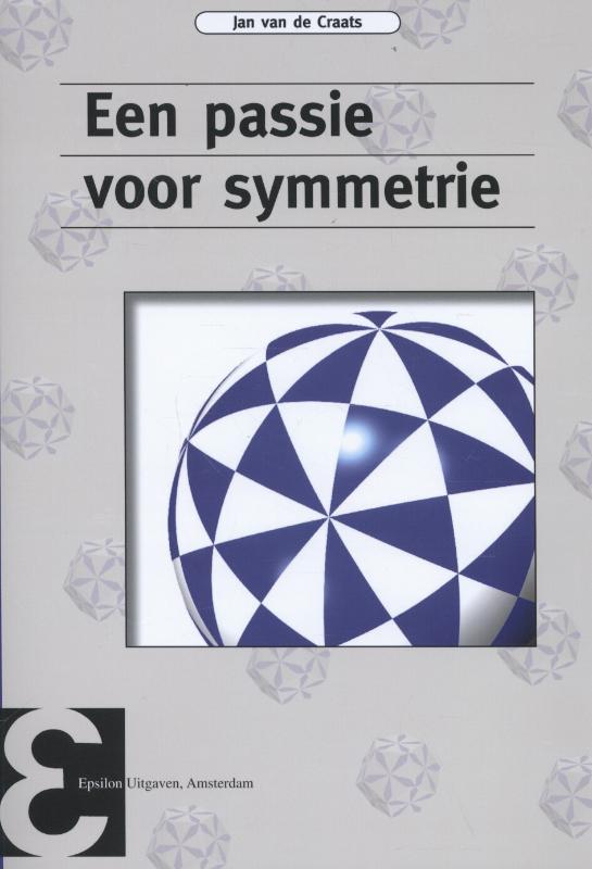 Een passie voor symmetrie / Epsilon uitgaven / 78