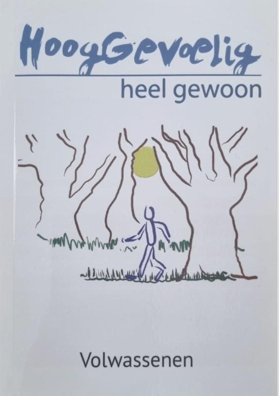 Hooggevoelig heel gewoon Volwassenen