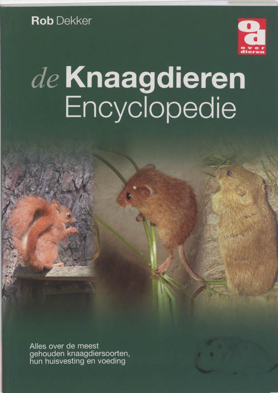 Knaagdierenencyclopedie / Over Dieren