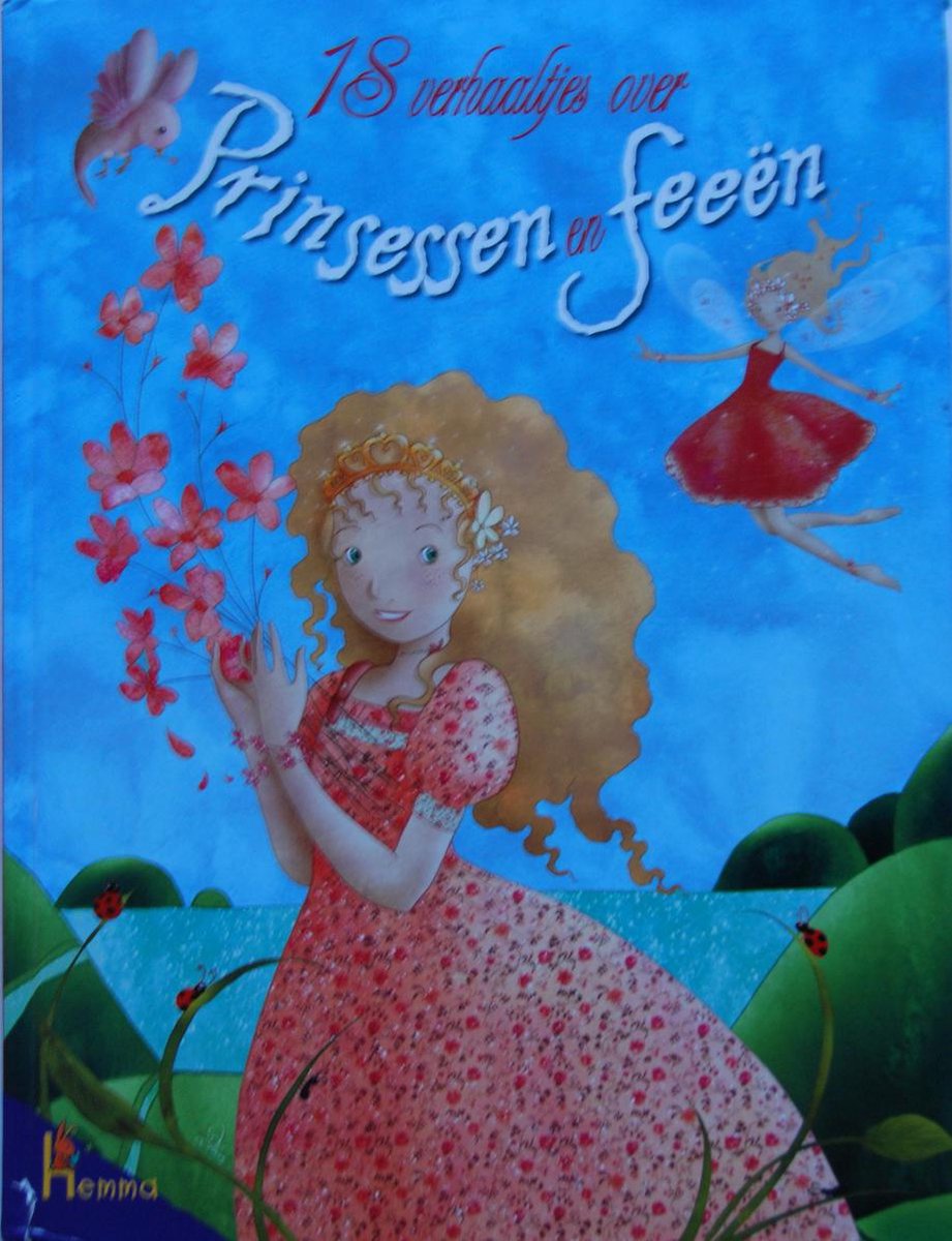 18 verhaaltjes over Prinsessen en feeën