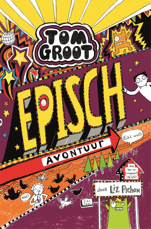 Episch avontuur (echt wel!) / Tom Groot / 13
