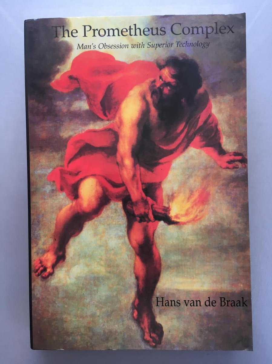 The Prometheus complex
