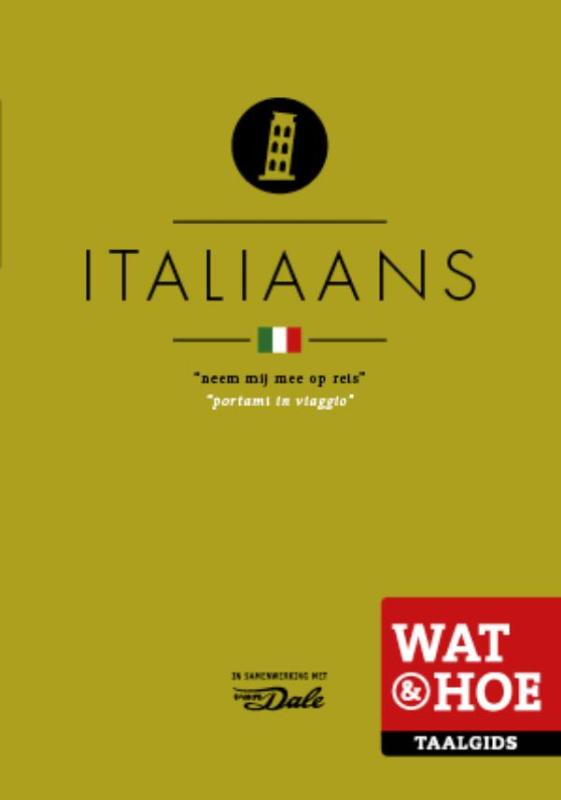 Wat & Hoe taalgids  -   Italiaans