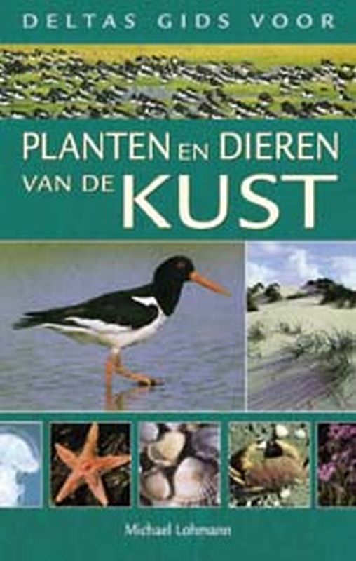 Deltas Gids Voor Planten Dieren Vd Kust